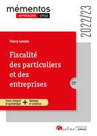 Fiscalité des particuliers et des entreprises, Une présentation simple et la plus complète possible de la Fiscalité applicable en 2022 aux particuliers et aux entreprises