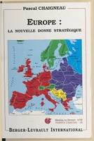 Europe la nouvelle donne stratégique