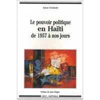 Le pouvoir politique en Haïti de 1957 à nos jours