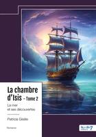 La chambre d'Isis - Tome 2, La mer et ses découvertes