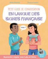 Petit guide de conversation en langue des signes française, Apprends à signer avec Luka et Anna