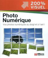 LA PHOTO NUMERIQUE