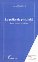 La police de proximité, Entre réalités et mythes