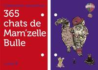 Calendrier perpétuel - 365 chats de Mam'zelle Bulle