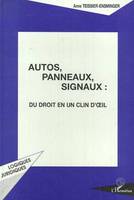 Autos, panneaux, signaux : du droit en un clin d'oeil, du droit en un clin d'oeil