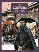 Les chercheurs de Dieu., Tome 2, L'Abbé Pierre et l'espoir d'Emmaüs, Pauline Jaricot. Xavier de Nicolo en BD