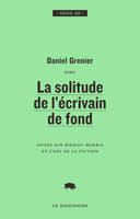 LA SOLITUDE DE L’ÉCRIVAIN DE FOND