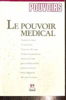 Pouvoirs, n° 089, Le Pouvoir médical