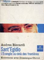 Sant'Egidio : L'Evangile au-delà des frontières Riccardi, Andrea and Chivot, Dominique