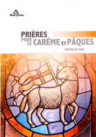 Prières Pour Le Carême Et Pâques