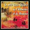 Le petit livre chinois de l'harmonie et du bonheur