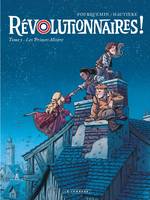 1, Révolutionnaires !, T.01 - Les Princes Misère