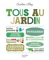 Tous au jardin