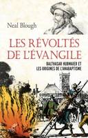 Les révoltés de l''Evangile