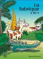 LA FABRIQUE A BD V 02