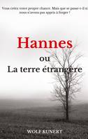 Hannes ou La terre étranger