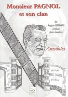 Monsieur Pagnol et son clan, anecdotes