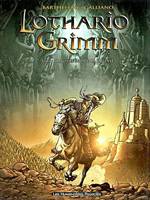 1, LOTHARIO GRIMM T1/LE CHATEAU DE LA SAGESSE