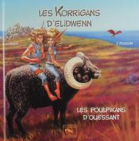 Les korrigans d'Elidwenn, 4, Les poulpikans d'Ouessant