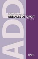 Cahiers historiques des Annales de droit « CHADD », n° 1/2012, David Hoüard (1725-1802). Un juriste et son temps