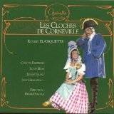 Planquette - Les Cloches de Corneville