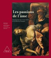 Les Passions de l'âme, Peintures des XVIIe et XVIIIe siècles de la collection Changeux