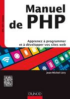 Manuel de PHP - Apprenez à programmer et à développer vos sites web, Apprenez à programmer et à développer vos sites web