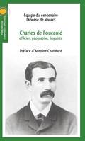 Charles de Foucauld, officier, géographe, linguiste