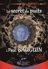 Le secret du puits de Paul Gauguin