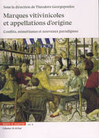 Marques vinicoles et appellations d'origine,  conflits, mimétismes et nouveaux paradigmes