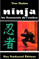 Ninjas, les samourais de l'ombre