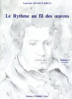 Le Rythme au fil des oeuvres Vol. 1