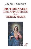 Dictionnaire des apparitions mariales, Entre légende(s) et histoire