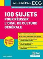 100 sujets pour réussir l'oral de culture générale