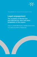 Legal engagement, The reception of Roman law and tribunals by Jews and other inhabitants of the Empire