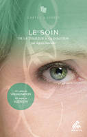 Le Soin - Coffret, 101 cartes de VISUALISATION, 101 pages de GUERISON