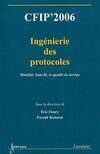 CFIP' 2006, ingénierie des protocoles - mobilité, sans fils et qualité de service, mobilité, sans fils et qualité de service