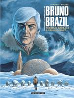 3, Les Nouvelles aventures de Bruno Brazil - Tome 3 - Terreur boréale à Eskimo Point