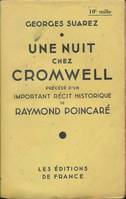 Une nuit chez Cromwell précédé d'un important récit historique de Raymond Poincaré