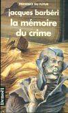 La mémoire du crime, roman