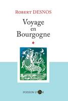 Voyage en Bourgogne