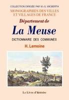 MEUSE - DICTIONNAIRE DES COMMUNES (DEPARTEMENT DE LA)