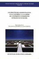 Les procédures administratives et le contrôle à la lumière de l'expérience européenne en France et en Russie, SOUS LA DIRECTION DE TALIA IAROULOVNA KHABRIEVA ET GÉRARD MARCOU