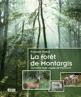 La forêt de Montargis, Autrefois forêt royale de paucourt