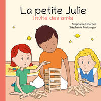 La petite Julie invite des amis