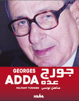 Georges Adda : Militant Tunisien