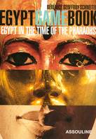 Egypt game book, Egypt in the time of the pharaohs