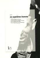 Le septième homme, un livre d'images et de textes sur les travailleurs immigrés en Europe