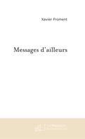 Messages d'ailleurs