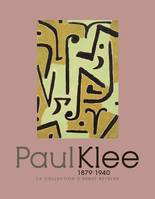 Paul Klee / chefs-d'oeuvre de la collection Beyeler : exposition, Paris, Musée de l'Orangerie, 14 av, la collection d'Ernst Beyeler